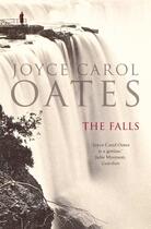 Couverture du livre « The falls » de Joyce Carol Oates aux éditions Fourth Estate