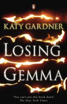 Couverture du livre « Losing Gemma » de Katy Gardner aux éditions Penguin Books Ltd Digital