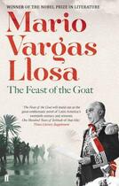 Couverture du livre « The Feast of the Goat » de Mario Vargas Llosa aux éditions Faber And Faber Digital