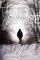 Couverture du livre « Thin Space » de Casella Jody aux éditions Simon Pulse Beyond Words