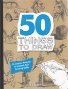 Couverture du livre « 50 things to draw » de Tadem aux éditions Aurum