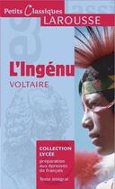 Couverture du livre « L'ingénu » de Voltaire aux éditions Larousse