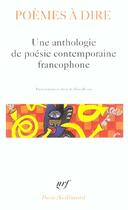 Couverture du livre « Poèmes à dire : Une anthologie de poésie contemporaine francophone » de Collectifs aux éditions Gallimard