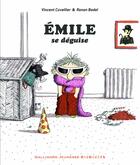 Couverture du livre « Emile se déguise » de Ronan Badel et Vincent Cuvellier aux éditions Gallimard Jeunesse Giboulees