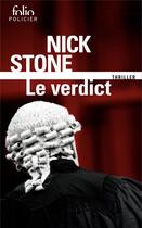 Couverture du livre « Le verdict » de Nick Stone aux éditions Folio