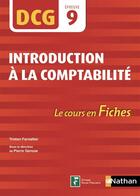 Couverture du livre « DCG ; introduction à la comptabilité ; épreuve 9 ; le cours en fiches (édition 2018) » de  aux éditions Nathan