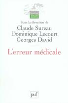 Couverture du livre « L'erreur médicale » de Dominique Lecourt aux éditions Puf