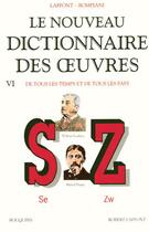 Couverture du livre « Nouveau dictionnaire des oeuvres - tome 6 - vol06 » de  aux éditions Bouquins