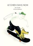 Couverture du livre « Le chien sans nom » de Gaetan Doremus et Joel Egloff aux éditions Albin Michel