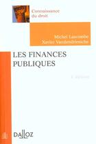 Couverture du livre « Les Finances Publiques ; 4e Edition » de Michel Lascombe et Xavier Vandendriessche aux éditions Dalloz