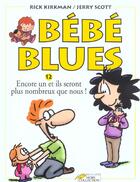 Couverture du livre « Bebe blues t.12 ; ; encore un et ils seront plus nombreux que nous » de Kirkman/Scott aux éditions Hors Collection