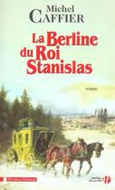 Couverture du livre « La berline du roi stanislas » de Michel Caffier aux éditions Presses De La Cite