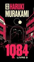 Couverture du livre « 1Q84 Tome 3 » de Haruki Murakami aux éditions 10/18