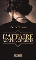Couverture du livre « L'affaire Agatha Christie » de Nina De Gramont aux éditions Pocket