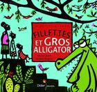 Couverture du livre « Les fillettes et Gros l'alligator » de Bloch/Prigent aux éditions Didier Jeunesse