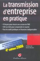 Couverture du livre « La transmission d'entreprise en pratique (4e édition) » de Gilles Lecointre aux éditions Gualino