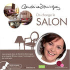 Couverture du livre « On change le salon » de Cendrine Domingez aux éditions Micro Application