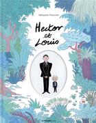 Couverture du livre « Hector et Louis » de Sebastien Mourrain aux éditions Actes Sud Jeunesse