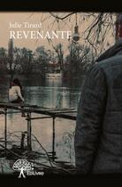Couverture du livre « Revenante » de Julie Tirard aux éditions Edilivre