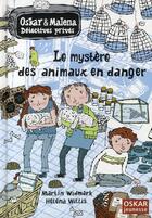 Couverture du livre « Les Mystere Des Animaux En Danger » de M.Widmark & Helena W aux éditions Oskar