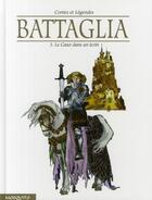 Couverture du livre « Battaglia t.3 ; le coeur dans un écrin » de Dino Battaglia aux éditions Mosquito