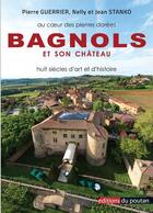 Couverture du livre « Bagnols et son chateau » de Guerrier Pierre aux éditions Editions Du Poutan