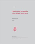 Couverture du livre « Discours sur la religion et sur quelques autres sujets » de Blaise Pascal aux éditions Pu De Caen