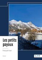 Couverture du livre « Les petits payoux » de Francois Ihuel aux éditions Nombre 7