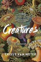 Couverture du livre « Créatures » de Crissy Van Meter aux éditions La Croisee