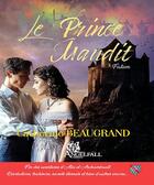 Couverture du livre « Le prince maudit : fatum » de Catherine Beaugrand aux éditions Angelfall