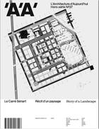 Couverture du livre « L'architecture d'aujourd'hui hs n 37 : carre senart - fevrier 2022 » de  aux éditions Archipress