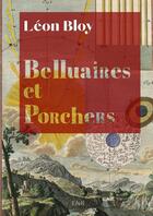 Couverture du livre « Belluaires et Porchers » de Leon Bloy aux éditions Thebookedition.com