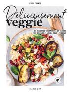 Couverture du livre « Mes recettes veggie » de Plus Une Miette aux éditions Marabout