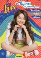 Couverture du livre « Soy Luna ; mes bijoux de tous les jours » de  aux éditions Hemma