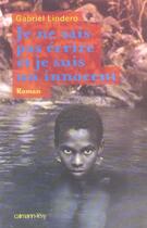 Couverture du livre « Je ne sais pas écrire et je suis un innocent » de Lindero Gabriel aux éditions Calmann-levy