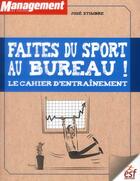 Couverture du livre « Faites du sport au bureau » de Stimbre Jose aux éditions Esf Prisma