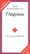 Couverture du livre « Leçons psychanalytiques sur l'angoisse » de Paul-Laurent Assoun aux éditions Economica