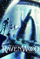 Couverture du livre « Ravenwood t.2 ; la forêt de verre » de Andrew Peters aux éditions La Martiniere Jeunesse