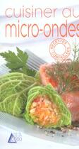 Couverture du livre « Cuisiner Au Micro-Ondes » de Julie Hamont aux éditions Saep