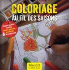 Couverture du livre « Coloriage au fil des saisons » de Maud It aux éditions De Saxe
