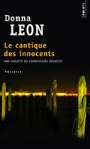 Couverture du livre « Le cantique des innocents » de Donna Leon aux éditions Points