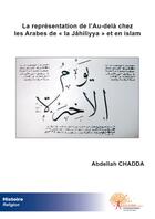 Couverture du livre « La représentation de l'au-delà chez les arabes de 