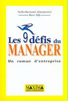 Couverture du livre « 9 défis du manager » de Nello-Bernard Abramovici aux éditions Maxima