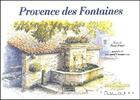 Couverture du livre « Provence des fontaines » de Rene Bruni aux éditions Equinoxe