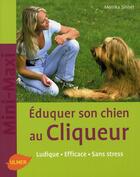 Couverture du livre « Éduquer son chien au cliqueur » de Monika Sinner aux éditions Eugen Ulmer