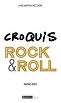Couverture du livre « Croquis rock & roll » de Ange-Mathieu Mezzadri aux éditions Autres Temps