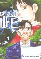 Couverture du livre « Seizon Life T.1 » de Kaiji Kawaguchi et Nobuyuki Fukumoto aux éditions Generation Comics