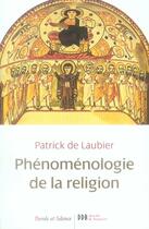 Couverture du livre « Phénomènologie de la vie religieuse » de De Laubier P aux éditions Parole Et Silence