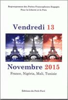 Couverture du livre « Vendredi 13 novembre 2016 » de  aux éditions Petit Pave