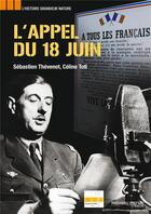 Couverture du livre « L'appel du 18 Juin » de Sebastien Thevenot et Celine Toti aux éditions Nouveau Monde